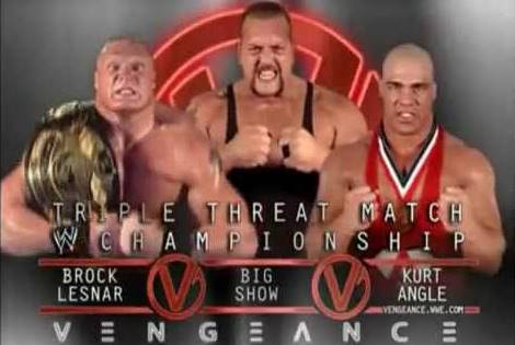 Brock Lesnar vs. Kurt Angle vs. Big Show – Vengeance 2003